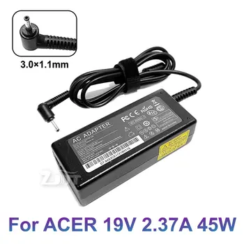 19 В 2.37A 45 Вт 3.0*1.1 мм AC Адаптер Питания Для Ноутбука Зарядное Устройство Для Acer A13-045N2A S7 S7-392/391 V3-371/372 V3-371-52PY/30FA